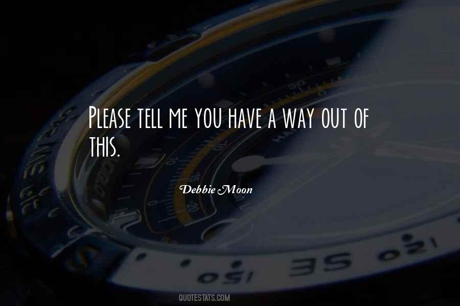 Debbie Moon Quotes #1059090