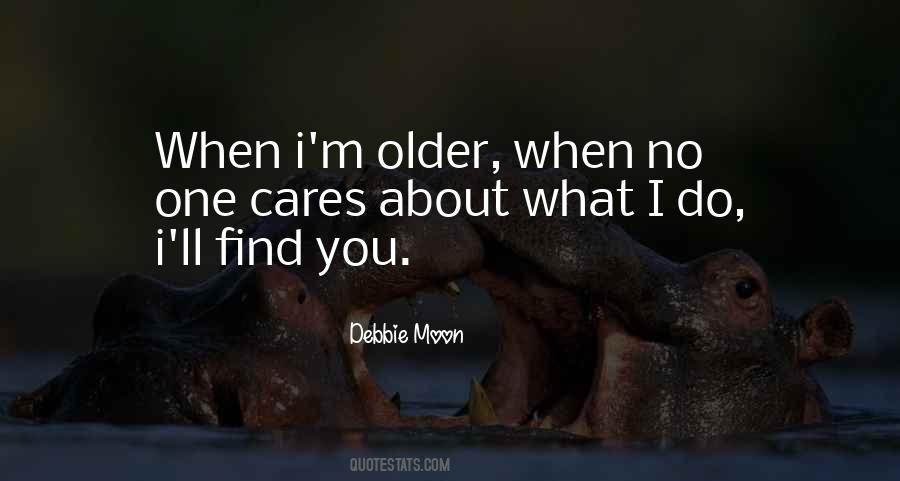 Debbie Moon Quotes #1467038