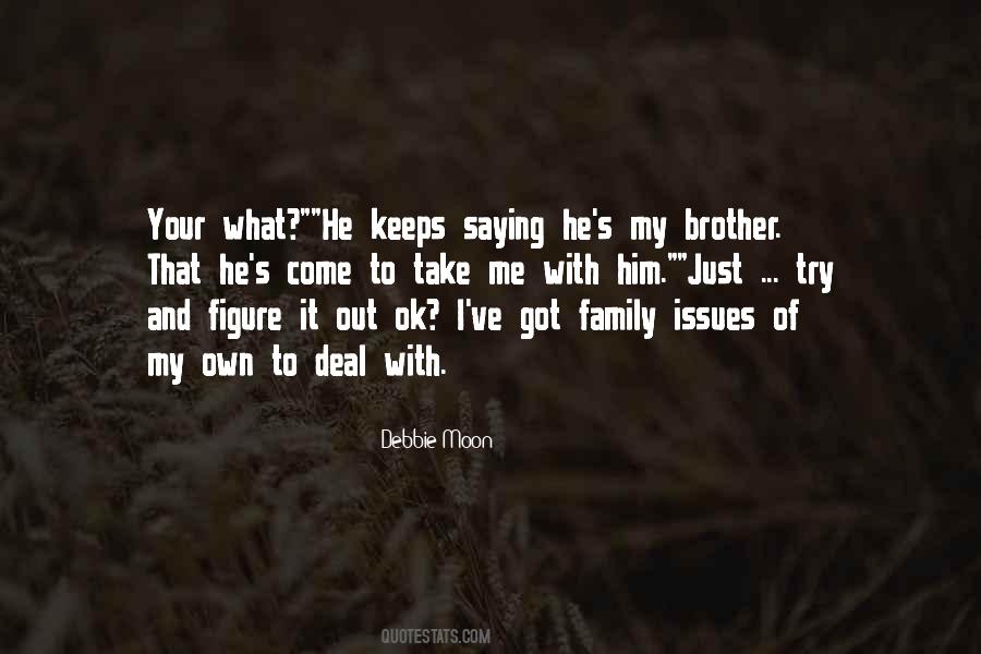 Debbie Moon Quotes #1818068