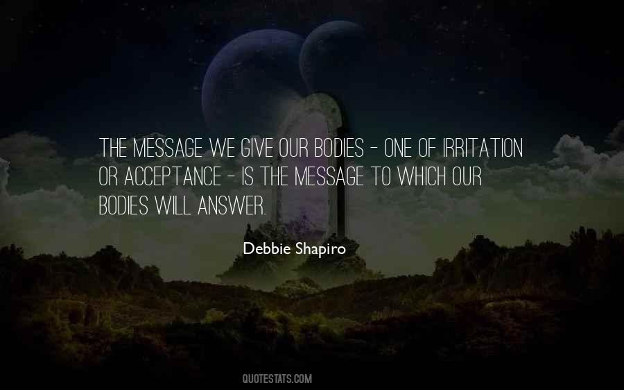 Debbie Shapiro Quotes #201264