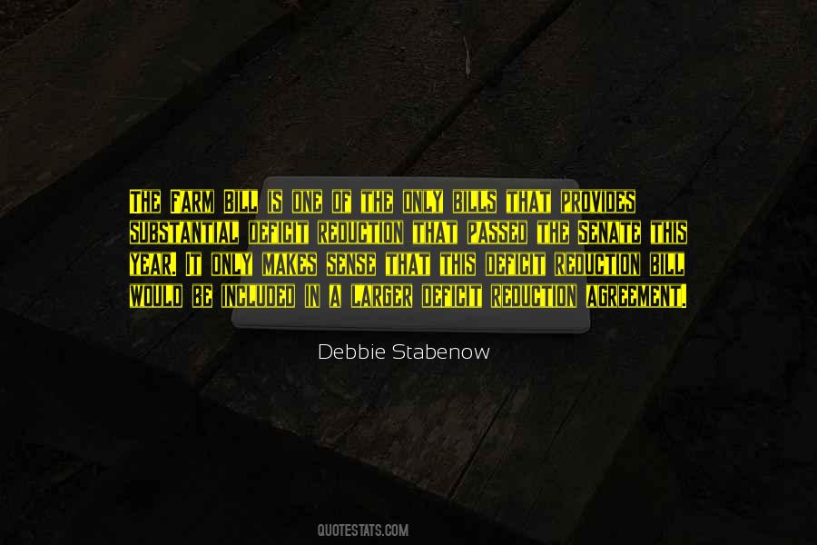 Debbie Stabenow Quotes #1786014