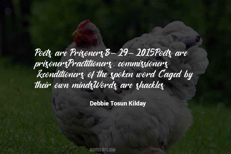 Debbie Tosun Kilday Quotes #112025