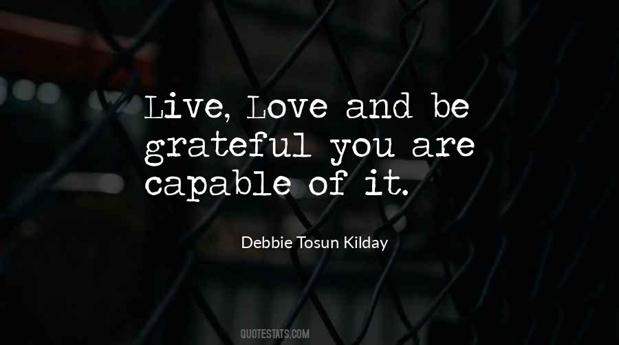 Debbie Tosun Kilday Quotes #1623655