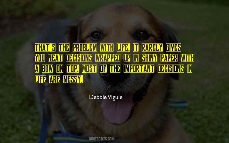 Debbie Viguie Quotes #1014260