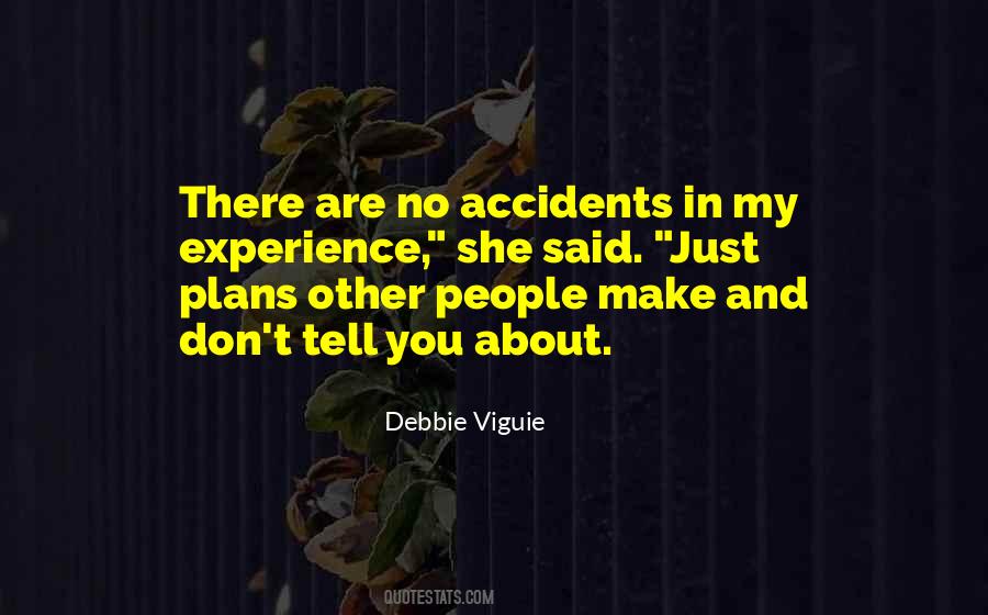 Debbie Viguie Quotes #1639784