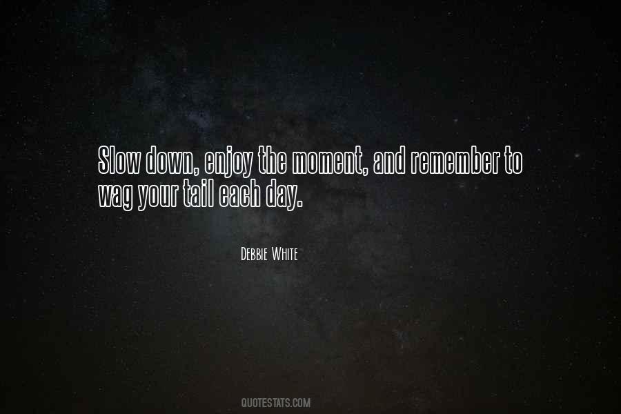 Debbie White Quotes #1856345 Debbie White Quotes #1856345