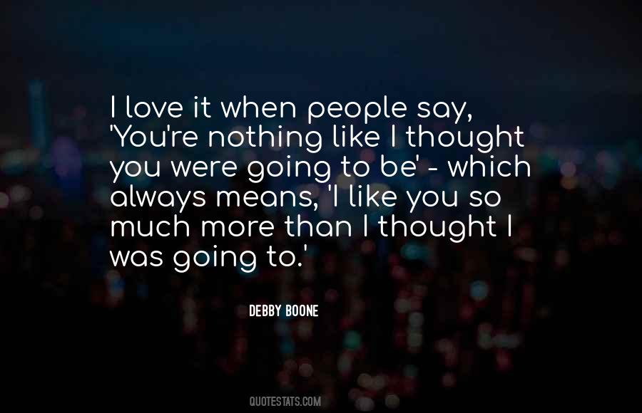 Debby Boone Quotes #949027
