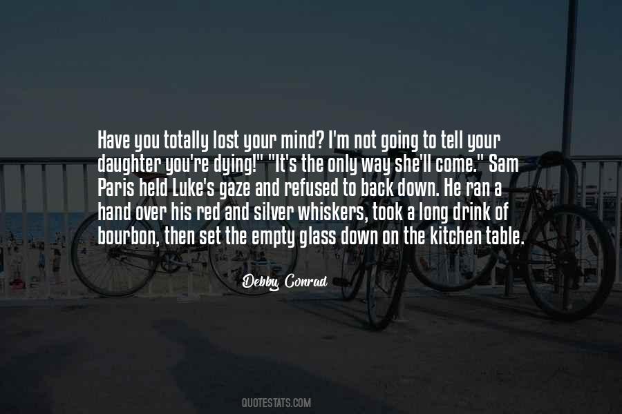 Debby Conrad Quotes #713737 Debby Conrad Quotes #713737