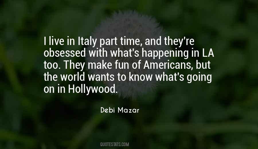 Debi Mazar Quotes #7294