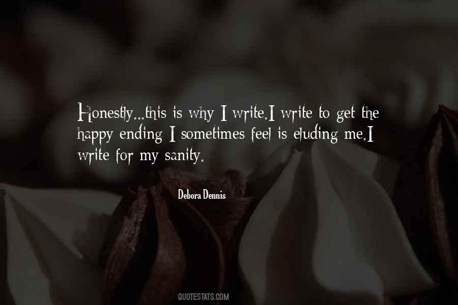 Debora Dennis Quotes #343280 Debora Dennis Quotes #343280