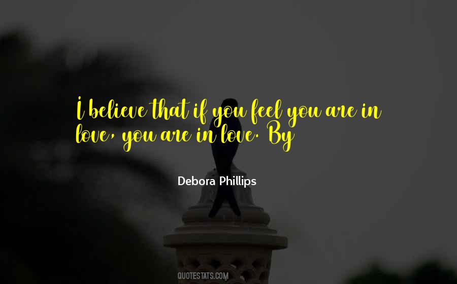 Debora Phillips Quotes #246967