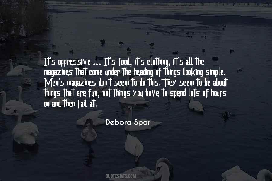 Debora Spar Quotes #1579619