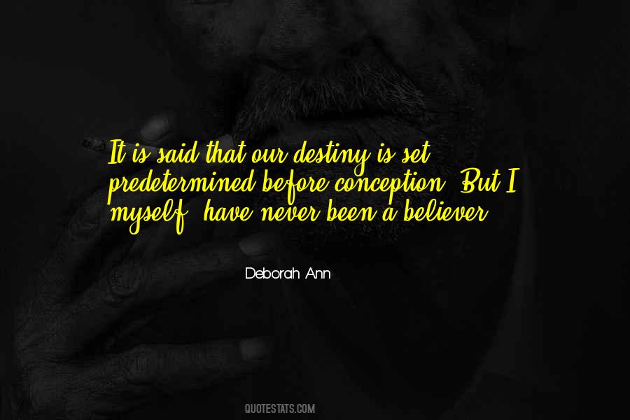 Deborah Ann Quotes #1730904
