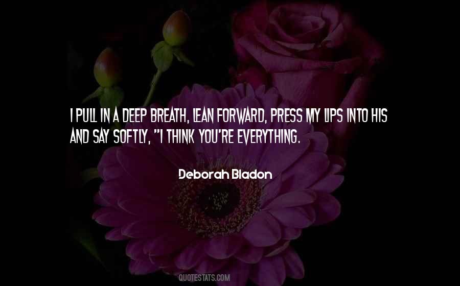 Deborah Bladon Quotes #1120493