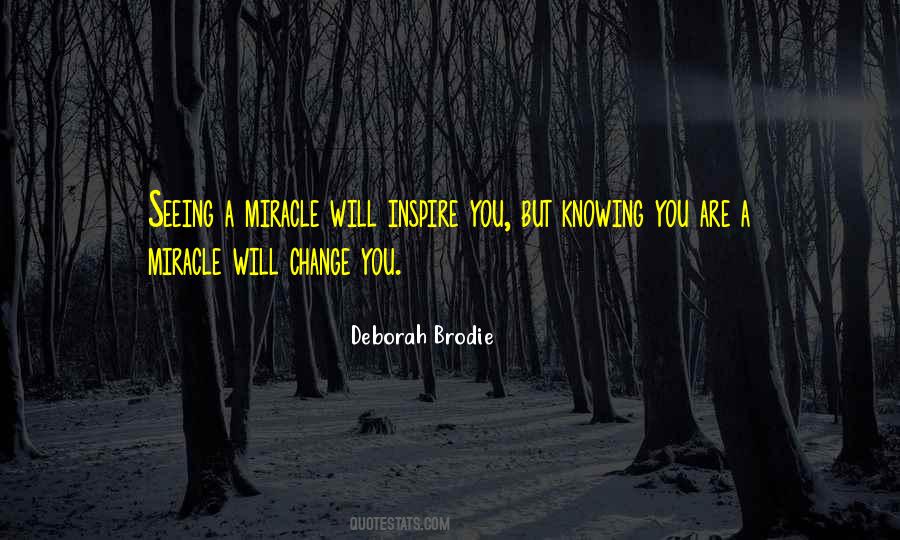 Deborah Brodie Quotes #649956