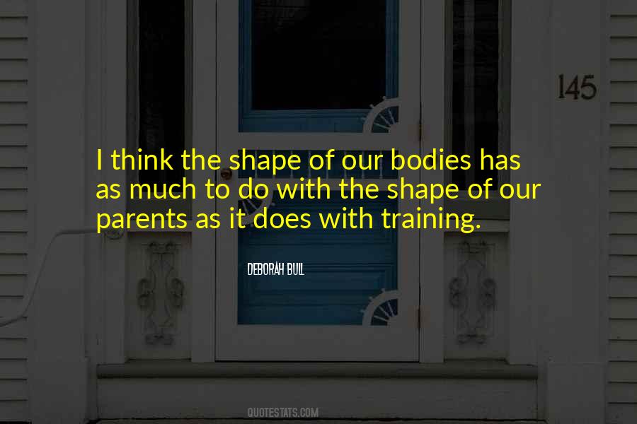 Deborah Bull Quotes #1201039