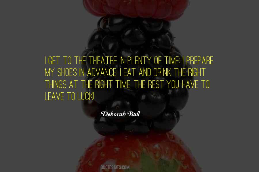 Deborah Bull Quotes #214719
