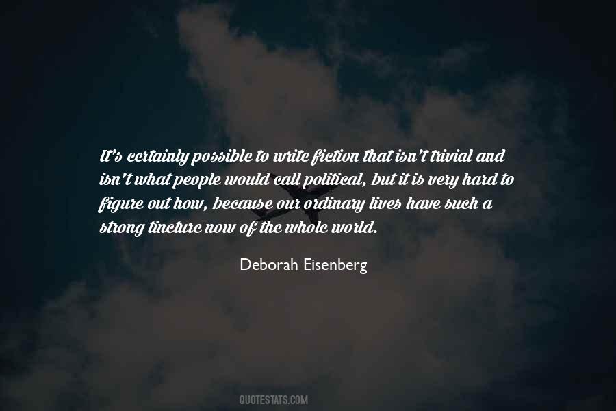 Deborah Eisenberg Quotes #791943