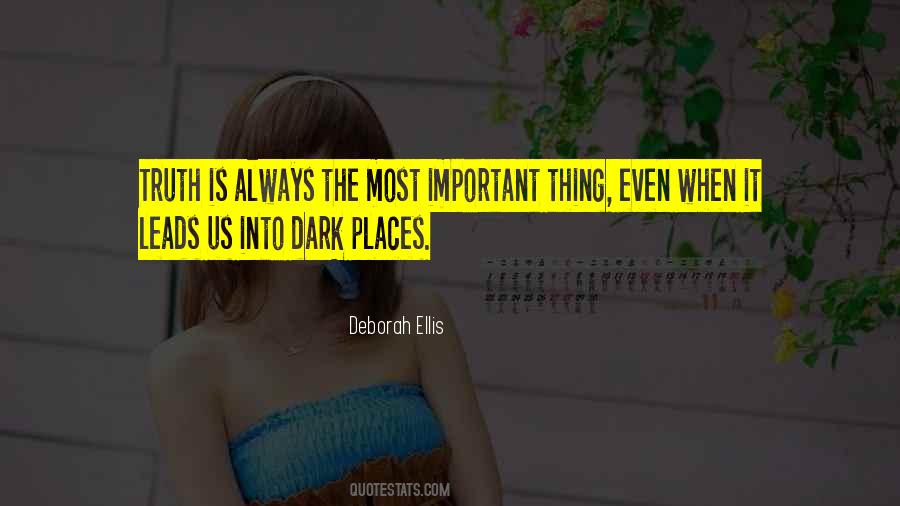 Deborah Ellis Quotes #1835623