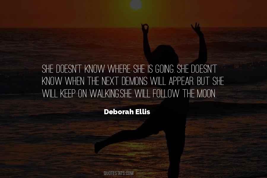 Deborah Ellis Quotes #76618