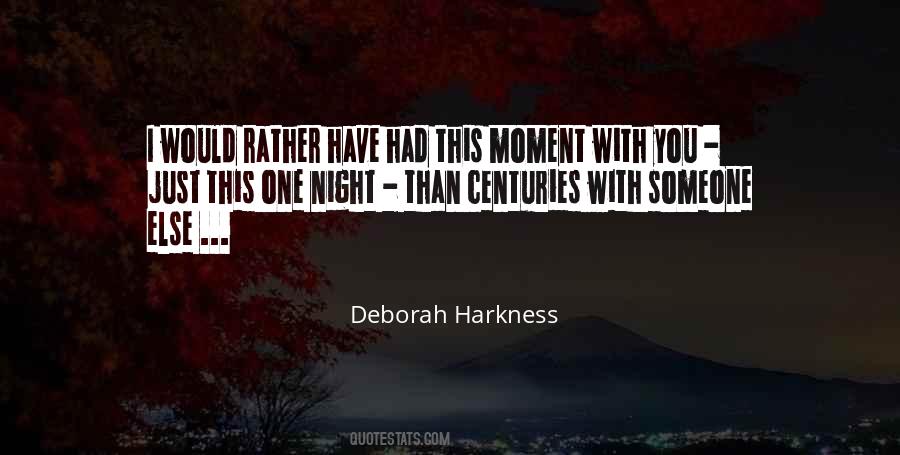 Deborah Harkness Quotes #325676