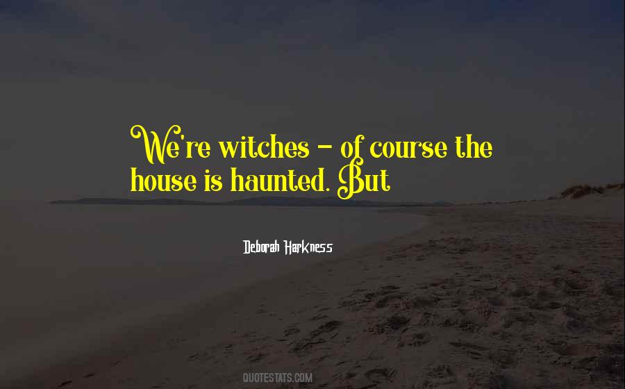 Deborah Harkness Quotes #343115