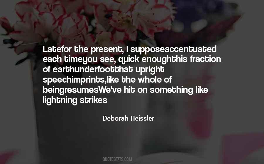 Deborah Heissler Quotes #578134