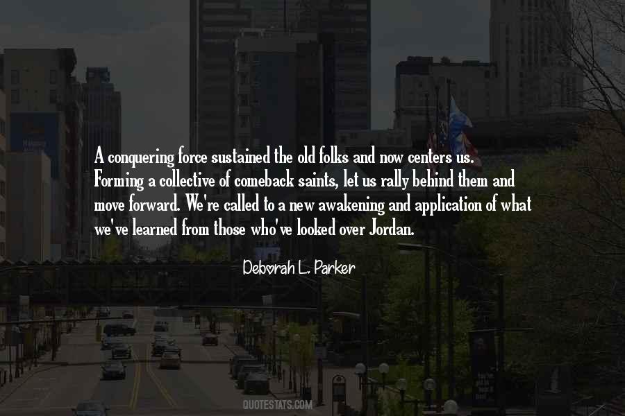 Deborah L. Parker Quotes #438051