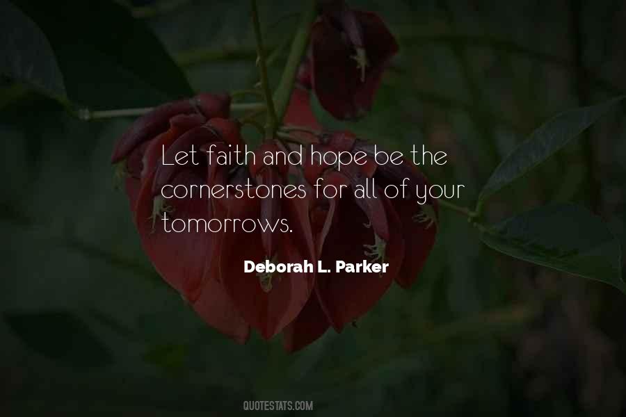 Deborah L. Parker Quotes #697999