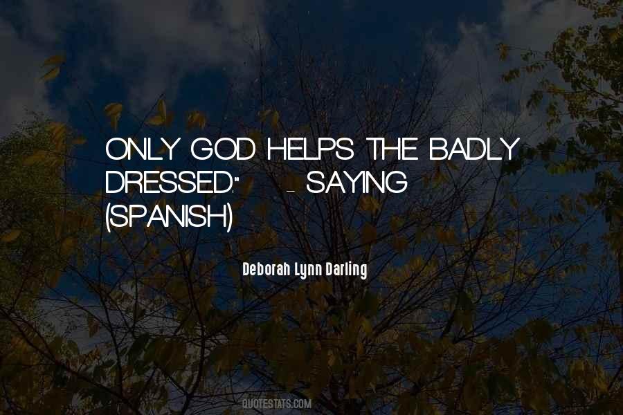 Deborah Lynn Darling Quotes #1742243 Deborah Lynn Darling Quotes #1742243
