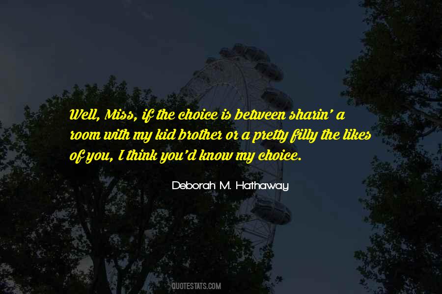 Deborah M. Hathaway Quotes #1051257