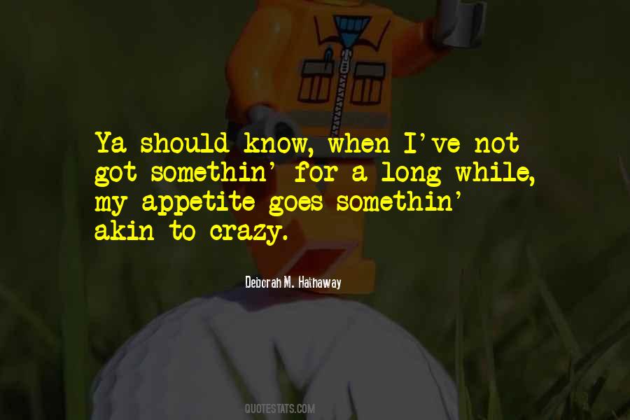 Deborah M. Hathaway Quotes #1712057 Deborah M. Hathaway Quotes #1712057