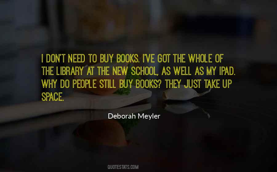 Deborah Meyler Quotes #299011