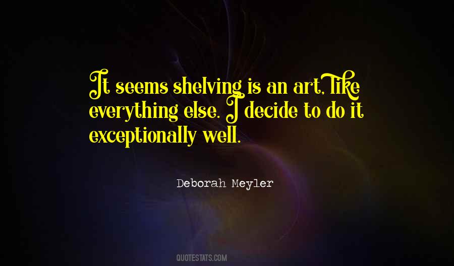 Deborah Meyler Quotes #897423