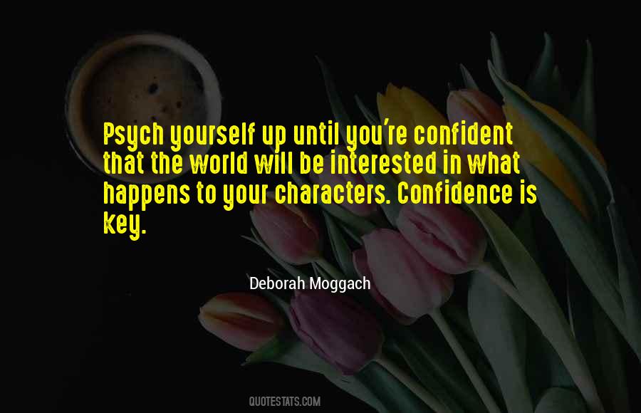 Deborah Moggach Quotes #107692