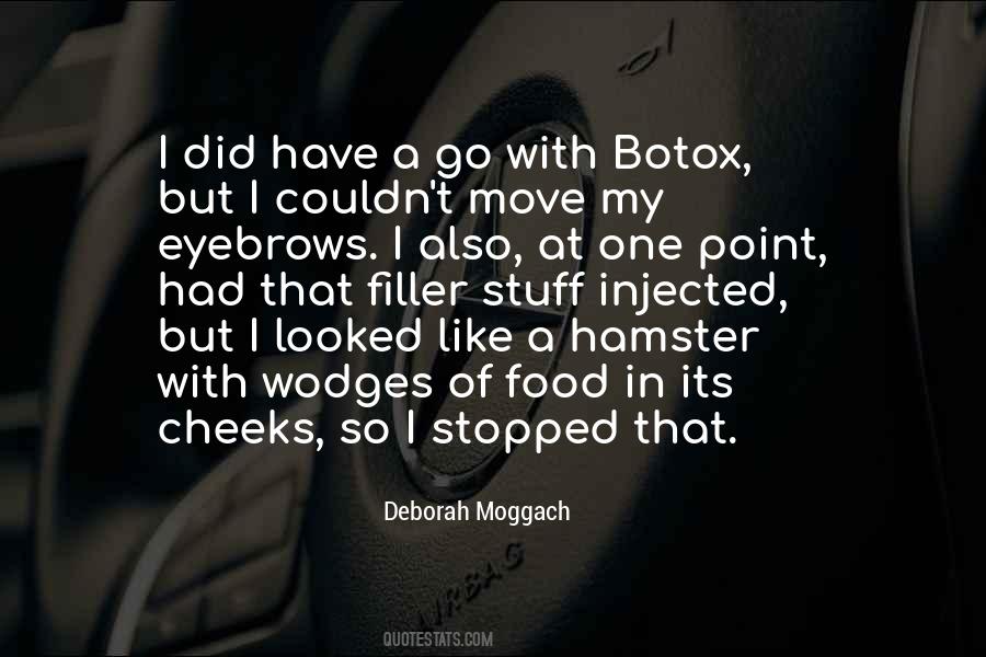 Deborah Moggach Quotes #141349