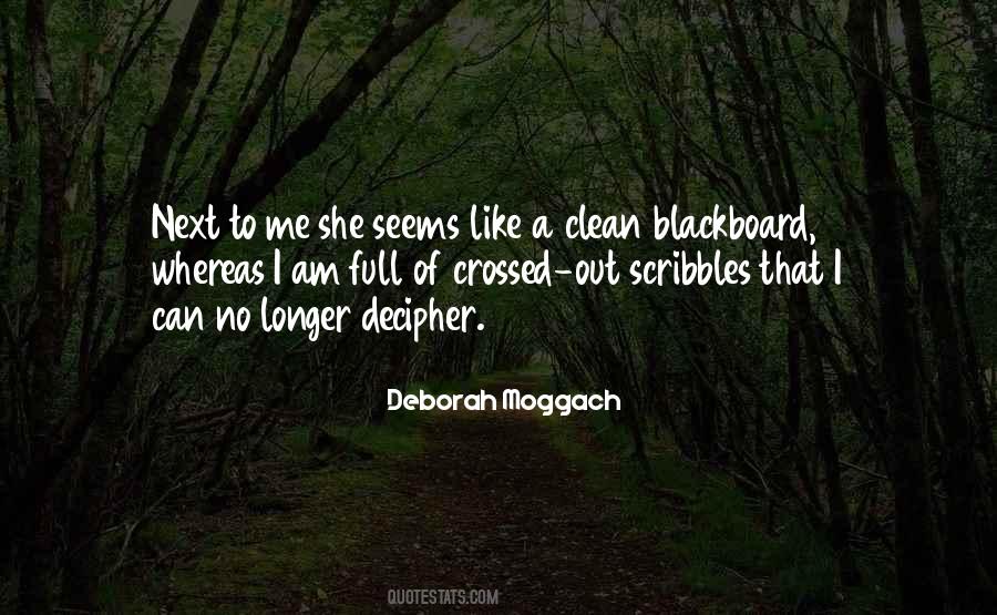 Deborah Moggach Quotes #1532083