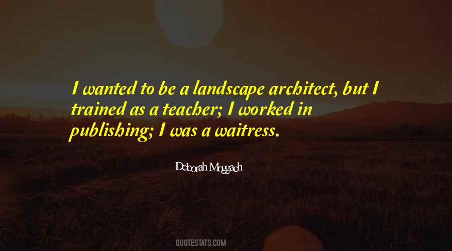 Deborah Moggach Quotes #290912