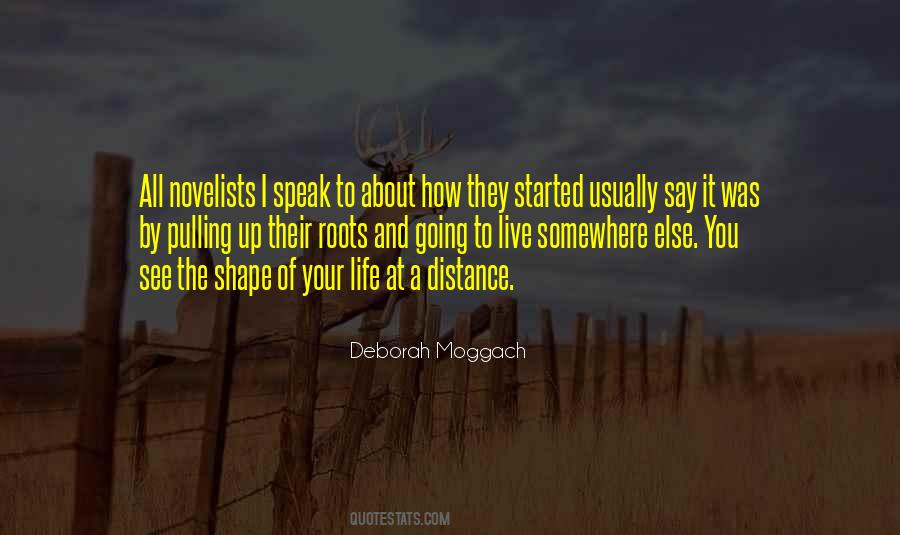 Deborah Moggach Quotes #362994