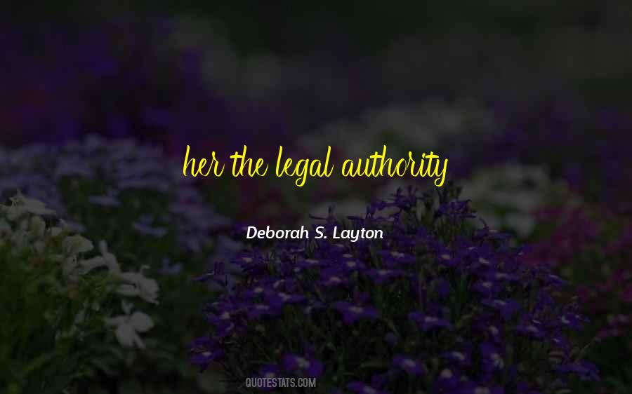 Deborah S. Layton Quotes #1126104
