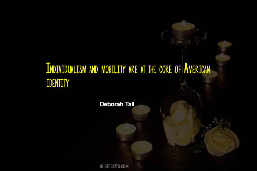 Deborah Tall Quotes #1570161