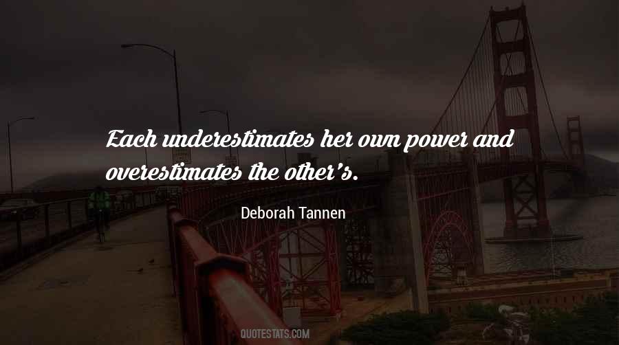 Deborah Tannen Quotes #1088661