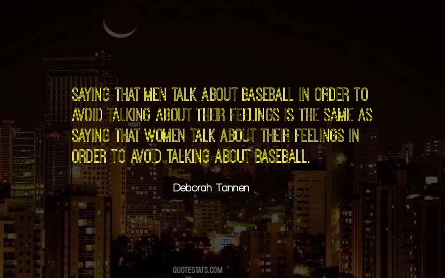Deborah Tannen Quotes #817604