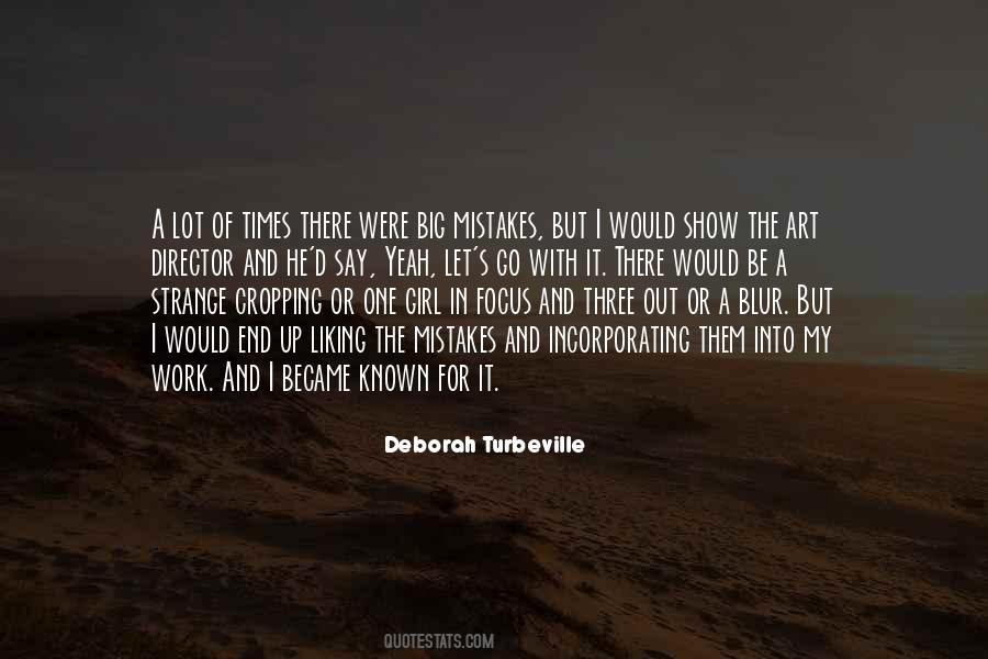 Deborah Turbeville Quotes #1258507