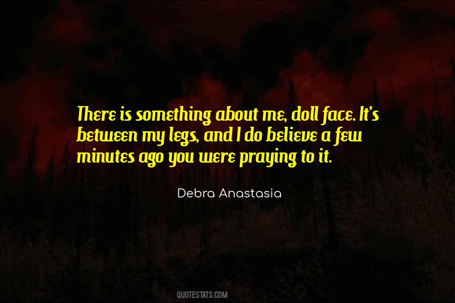 Debra Anastasia Quotes #1258265