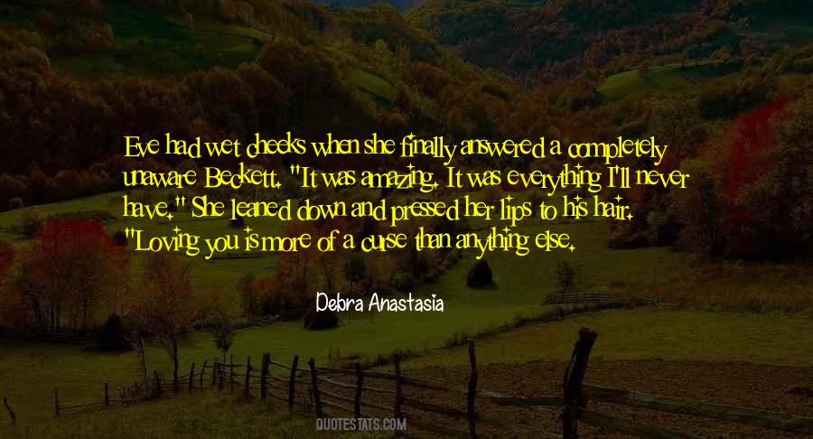 Debra Anastasia Quotes #1432329