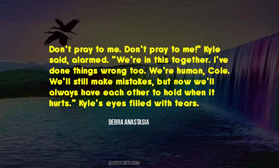 Debra Anastasia Quotes #186829