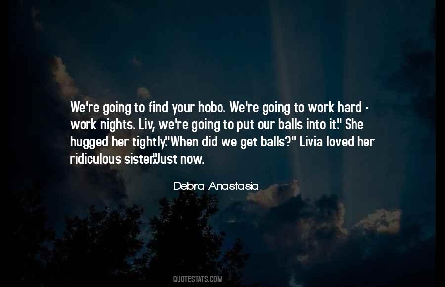 Debra Anastasia Quotes #223190
