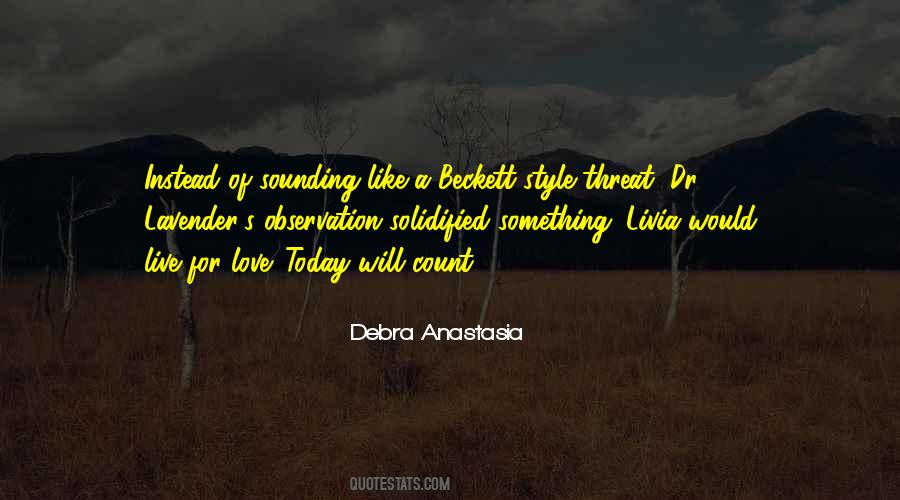 Debra Anastasia Quotes #246133