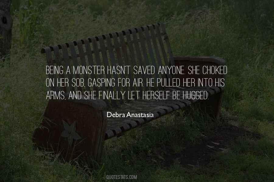 Debra Anastasia Quotes #356116